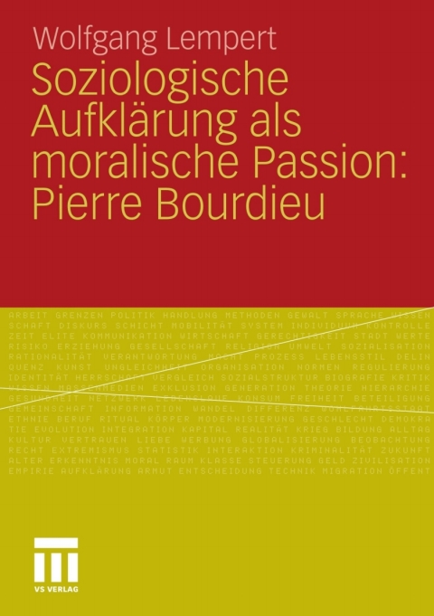 Cover image for book Soziologische Aufklärung als moralische Passion: Pierre Bourdieu