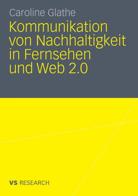 Cover image for book Kommunikation von Nachhaltigkeit in Fernsehen und Web 2.0