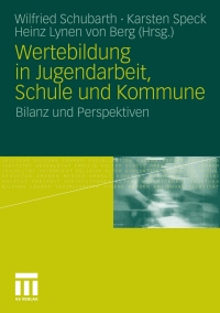 Cover image: Wertebildung in Jugendarbeit, Schule und Kommune 9783531170442