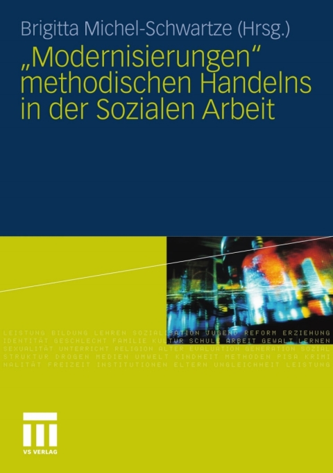 Cover image for book "Modernisierungen" methodischen Handelns in der Sozialen Arbeit