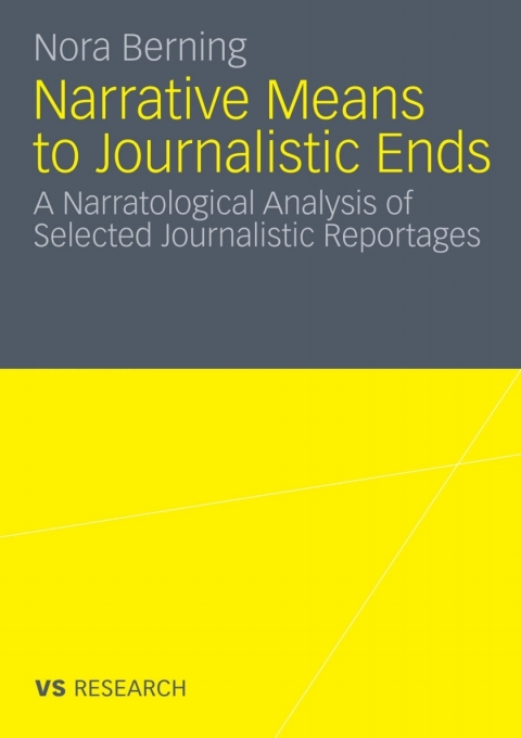 Cover image for book Narrative Means to Journalistic Ends