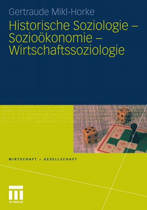 Cover image for book Historische Soziologie - Sozioökonomie - Wirtschaftssoziologie