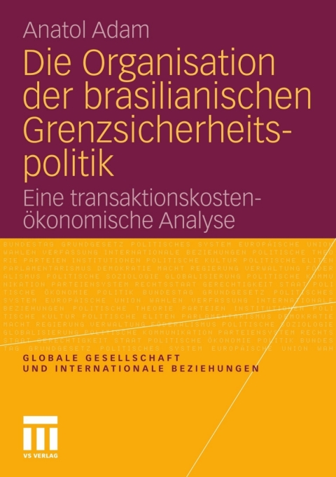 Cover image for book Die Organisation der brasilianischen Grenzsicherheitspolitik