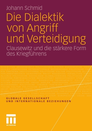 Die Dialektik von Angriff und Verteidigung