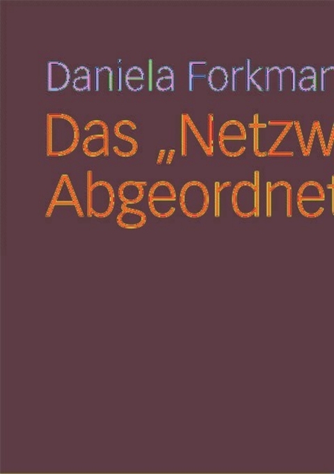 Cover image for book Das "Netzwerk junger Abgeordneter Berlin"