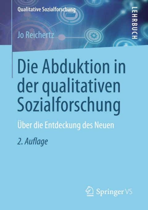 Cover image for book Die Abduktion in der qualitativen Sozialforschung