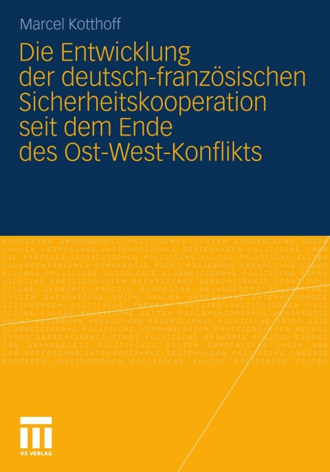 Cover image for book Die Entwicklung der deutsch-französischen Sicherheitskooperation seit dem Ende des Ost-West-Konflikts
