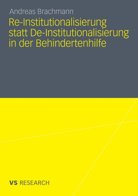 Cover image for book Re-Institutionalisierung statt De-Institutionalisierung in der Behindertenhilfe