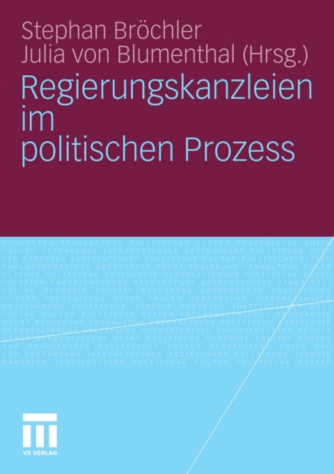 Cover image for book Regierungskanzleien im politischen Prozess