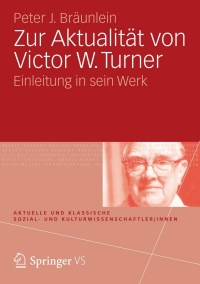 صورة الغلاف: Zur Aktualität von Victor W. Turner 9783531169071