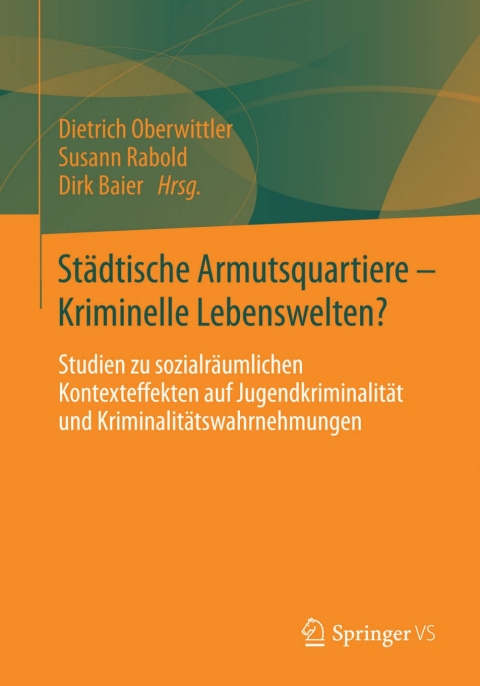 Cover image for book Städtische Armutsquartiere - Kriminelle Lebenswelten?