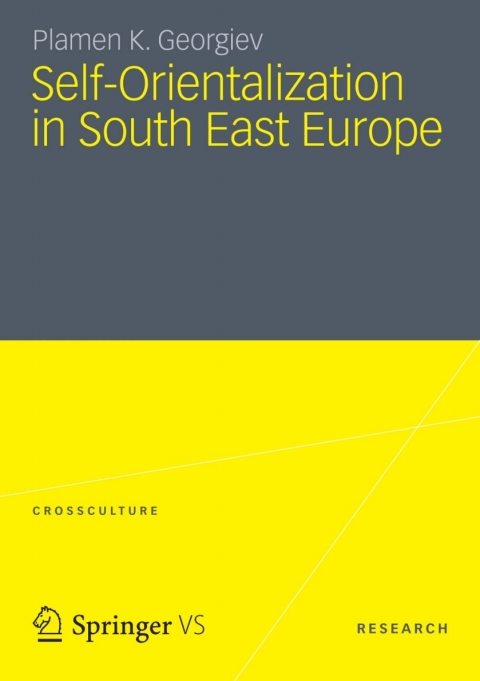 Cover image for book Self-Orientalization in South East Europe