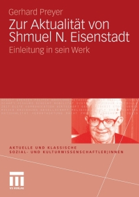 صورة الغلاف: Zur Aktualität von Shmuel N. Eisenstadt 9783531164588