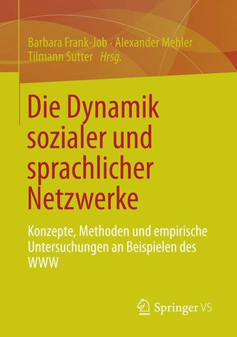 Cover image for book Die Dynamik sozialer und sprachlicher Netzwerke