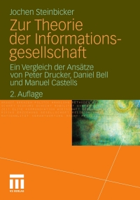 صورة الغلاف: Zur Theorie der Informationsgesellschaft 2nd edition 9783531180540
