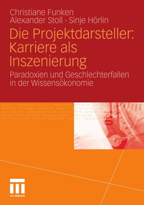 Cover image for book Die Projektdarsteller: Karriere als Inszenierung