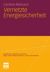 Cover image: Vernetzte Energiesicherheit 9783531182872
