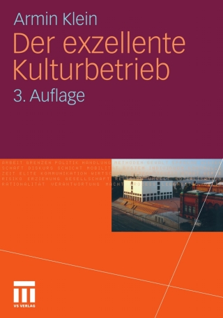 Der exzellente Kulturbetrieb