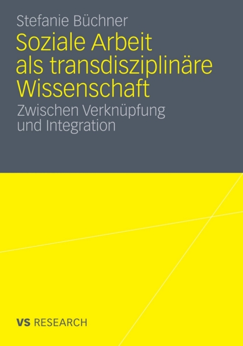 Cover image for book Soziale Arbeit als transdiziplinäre Wissenschaft