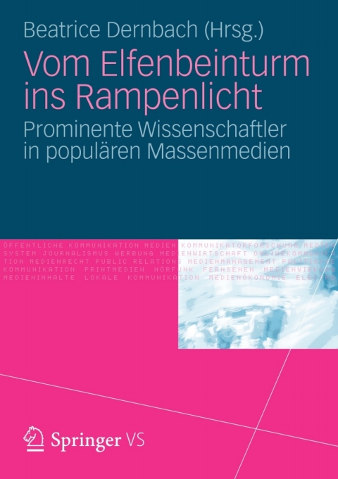 Cover image for book Vom Elfenbeinturm ins Rampenlicht