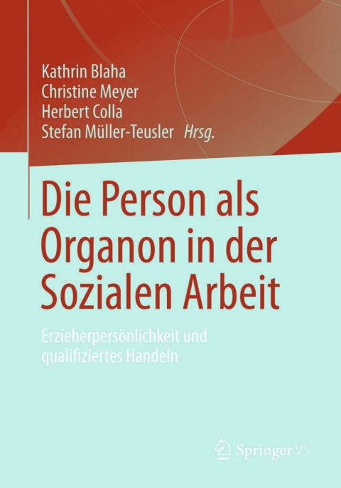 Cover image for book Die Person als Organon in der Sozialen Arbeit