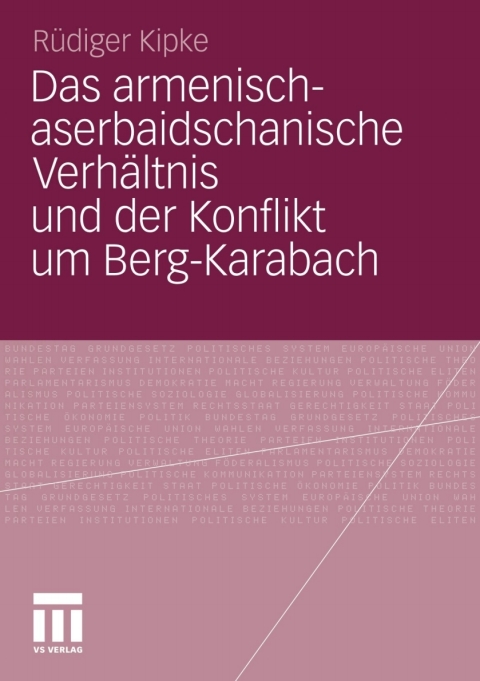 Cover image for book Das armenisch-aserbaidschanische Verhältnis und der Konflikt um Berg-Karabach