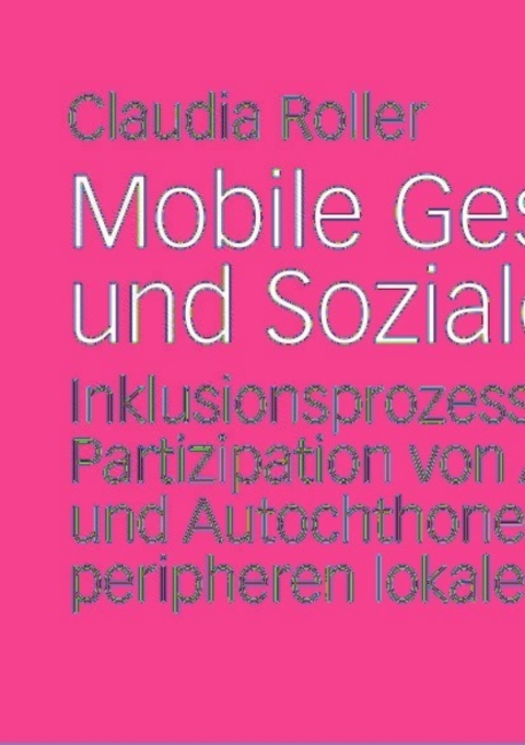 Cover image for book Mobile Gesellschaft und Soziale Arbeit