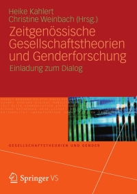 Cover image: Zeitgenössische Gesellschaftstheorien und Genderforschung 9783531174860