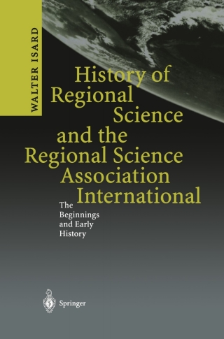 History of Regional Science and the Regional Science Association International