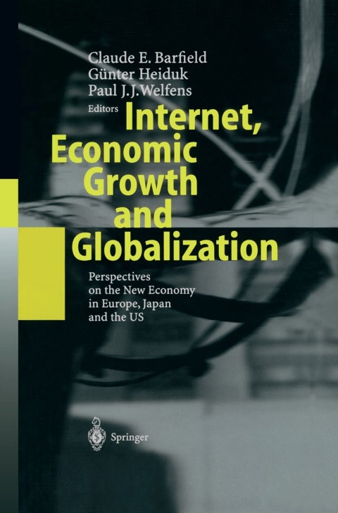 Internet, Economic Growth and Globalization 
