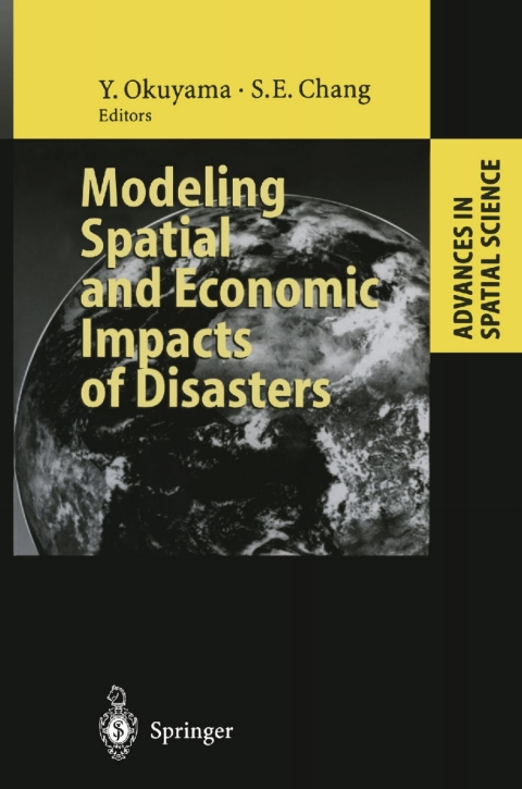 Cover image for book Modeling Spatial and Economic Impacts of Disasters