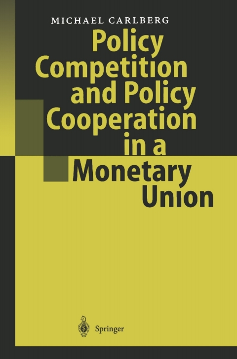 Cover image for book Policy Competition and Policy Cooperation in a Monetary Union