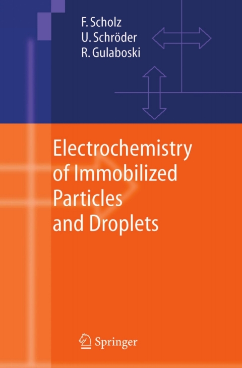Cover image for book Electrochemistry of Immobilized Particles and Droplets