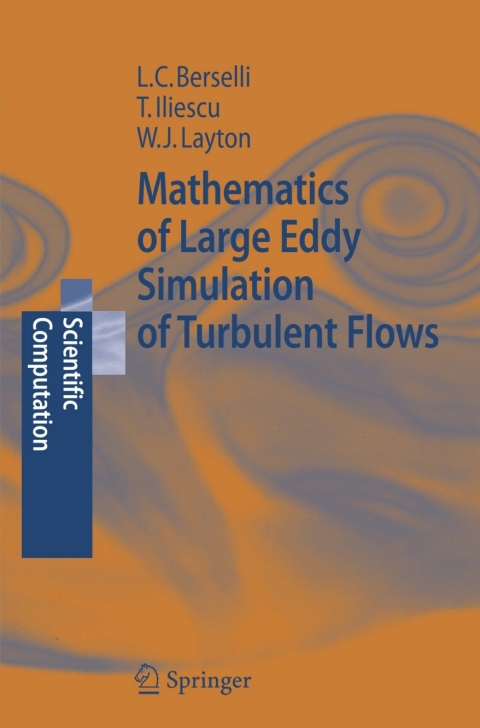 Cover image for book Mathematics of Large Eddy Simulation of Turbulent Flows