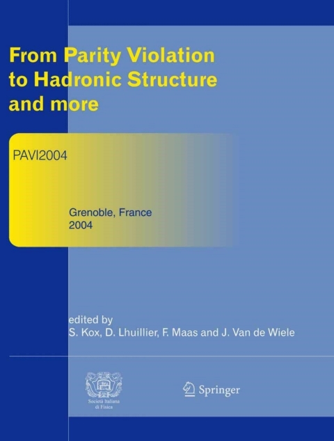 Cover image for book From Parity Violation to Hadronic Structure and more