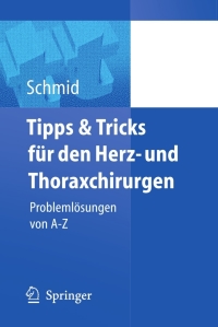 Titelbild: Tipps und Tricks für den Herz- und Thoraxchirurgen 9783540214410
