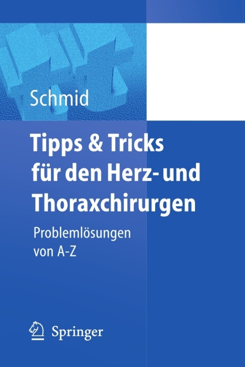 Cover image for book Tipps und Tricks für den Herz- und Thoraxchirurgen