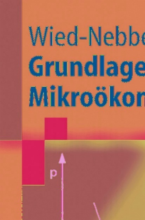 Cover image for book Grundlagen der Mikroökonomik