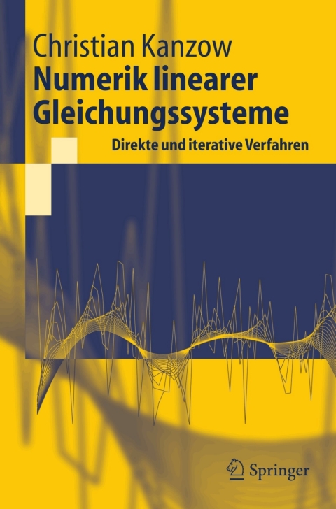 Cover image for book Numerik linearer Gleichungssysteme: Direkte und iterative Verfahren
