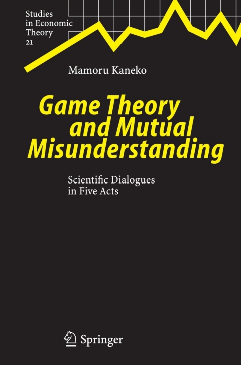 Cover image for book Game Theory and Mutual Misunderstanding