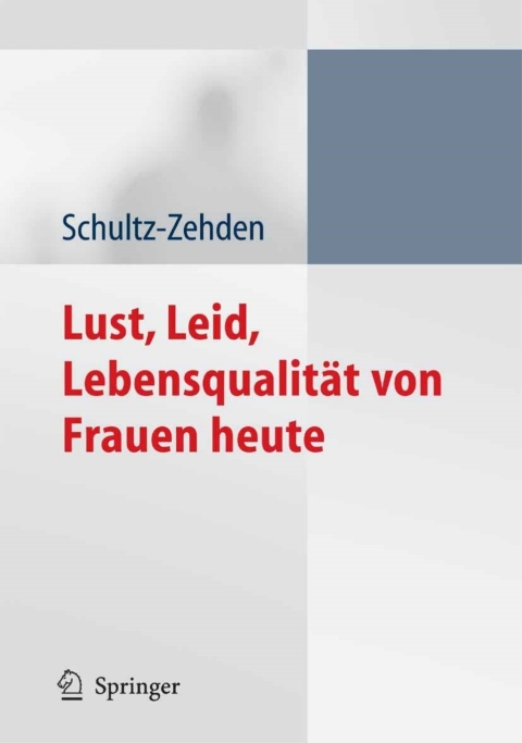 Cover image for book Lust, Leid, Lebensqualität von Frauen heute