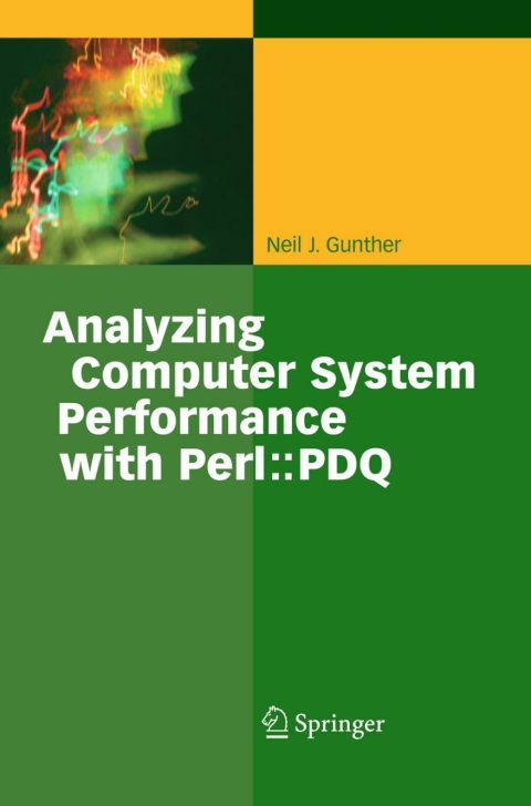 Cover image for book Analyzing Computer System Performance with Perl::PDQ