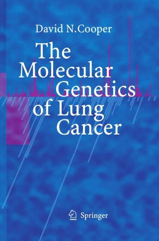 The Molecular Genetics of Lung Cancer