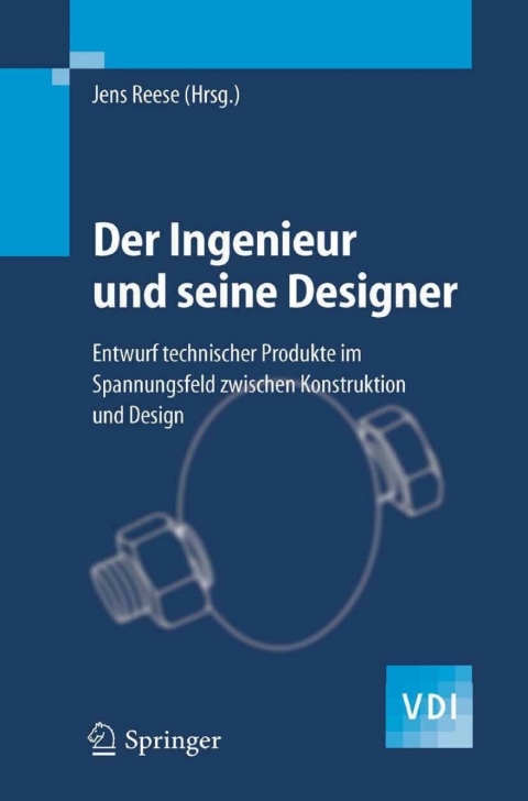 Cover image for book Der Ingenieur und seine Designer