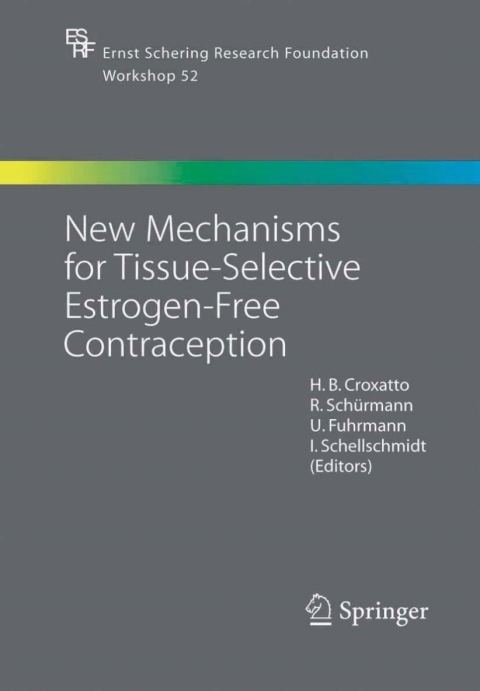 Cover image for book New Mechanisms for Tissue-Selective Estrogen-Free Contraception