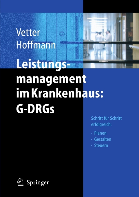 Leistungsmanagement im Krankenhaus: G-DRGs 