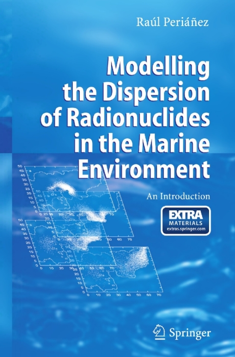 Cover image for book Modelling the Dispersion of Radionuclides in the Marine Environment