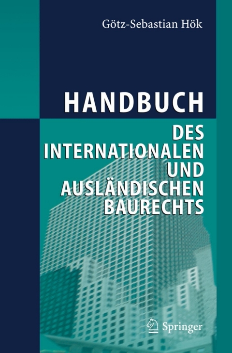 Cover image for book Handbuch des internationalen und ausländischen Baurechts