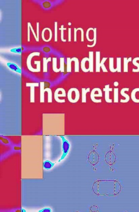 Cover image for book Grundkurs Theoretische Physik 7