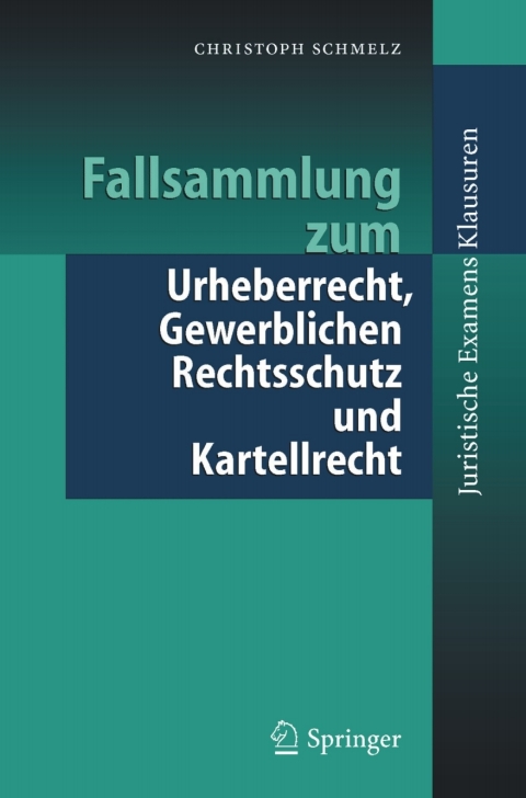 Cover image for book Fallsammlung zum Urheberrecht, Gewerblichen Rechtsschutz und Kartellrecht